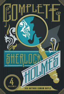 The Complete Sherlock Holmes 161218412X Book Cover