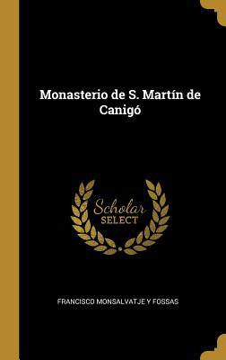 Monasterio de S. Martín de Canigó 0469503408 Book Cover
