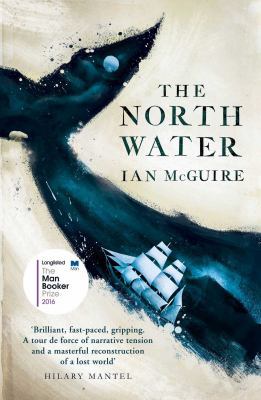 The North Water: Longlisted for the Man Booker ... [French] 1471151247 Book Cover