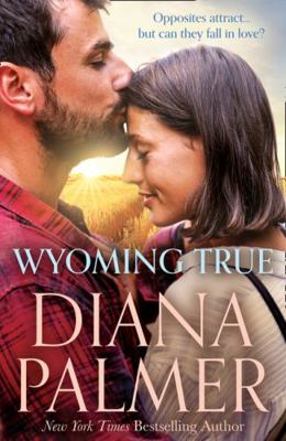 Wyoming True: Escape with the perfect feel-good... 1848458355 Book Cover