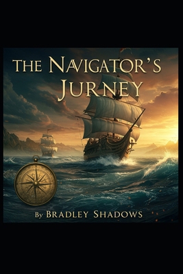 The Navigator's Journey B0F6VQGK64 Book Cover