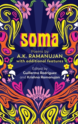 Soma: Poems by A.K. Ramanujan 0670098043 Book Cover