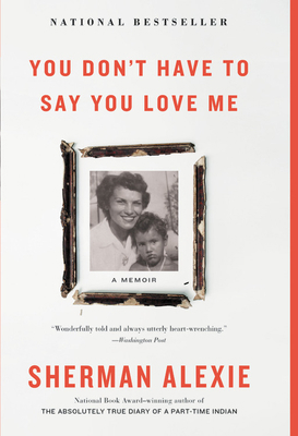 You Don't Have to Say You Love Me: A Memoir 1478912812 Book Cover