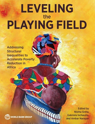 Leveling the Playing Field: Addressing Structur... 1464821607 Book Cover