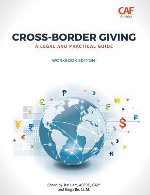 Cross-Border Giving: A Legal and Practical Guide 1938077237 Book Cover