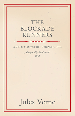 The Blockade Runners 1447403169 Book Cover