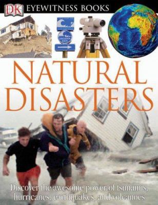 Natural Disasters (DK Eyewitness Books) 0756620724 Book Cover