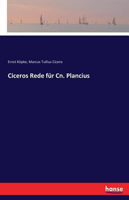 Ciceros Rede für Cn. Plancius [German] 374284587X Book Cover