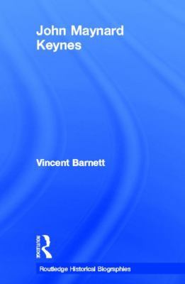 John Maynard Keynes 0415567696 Book Cover