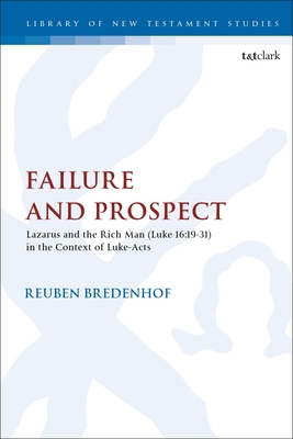 Failure and Prospect: Lazarus and the Rich Man ... 0567695204 Book Cover