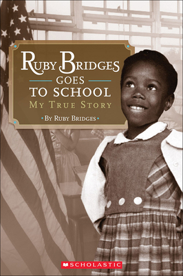 Ruby Bridges Goes to School 1606866273 Book Cover