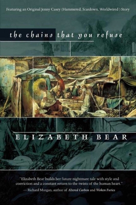 The Chains That You Refuse 1597800481 Book Cover