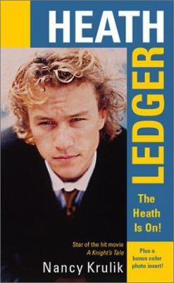 Heath Ledger: The Heath Is On! 0743423119 Book Cover