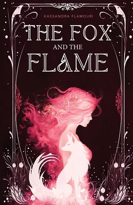 The Fox and the Flame 1963867009 Book Cover
