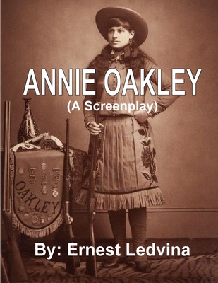 Annie Oakley 1543132235 Book Cover