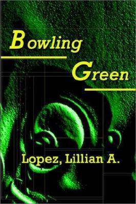 Bowling Green 0759683425 Book Cover