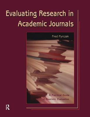 Evaluating Research in Academic Journals: A Pra... 1884585191 Book Cover