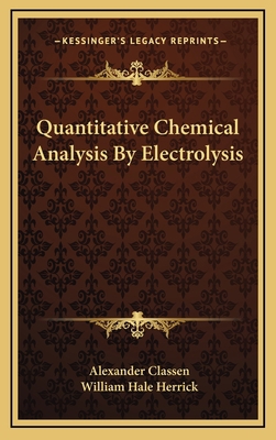 Quantitative Chemical Analysis by Electrolysis 116384506X Book Cover