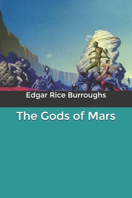 The Gods of Mars B085RTL8M9 Book Cover