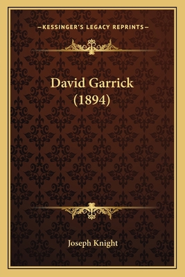 David Garrick (1894) 1164617656 Book Cover