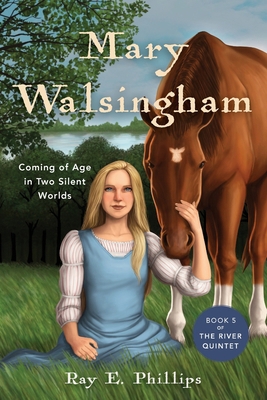 Mary Walsingham: Coming of Age in Two Silent Wo... B0CZXC7K8Y Book Cover