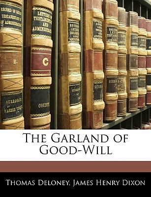 The Garland of Good-Will 1143074831 Book Cover