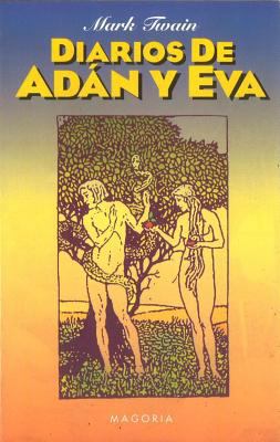 Diarios de Adan y Eva [Spanish] 8477209189 Book Cover