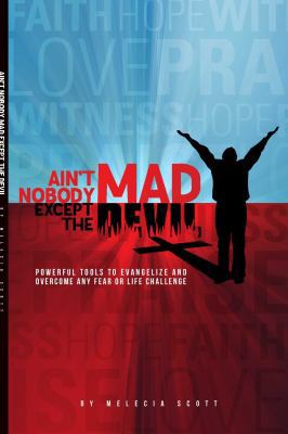 Ain't Nobody Mad Except The Devil 0692297103 Book Cover