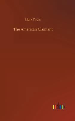 The American Claimant 3732638049 Book Cover