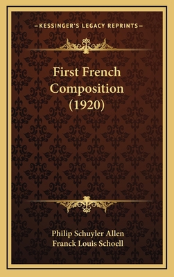 First French Composition (1920) 1164738399 Book Cover