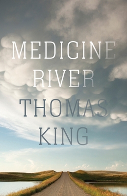 Medicine River: Penguin Modern Classics Edition 0143191144 Book Cover