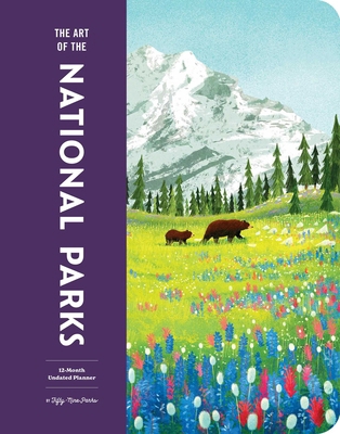 The Art of the National Parks Undated Planner            Book Cover