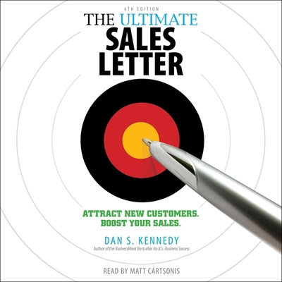 The Ultimate Sales Letter, 4th Edition: Attract... 1508295611 Book Cover