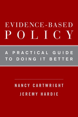 Evidence-Based Policy: A Practical Guide to Doi... 0199841624 Book Cover