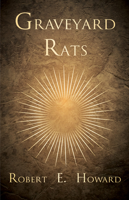 Graveyard Rats 1473322774 Book Cover