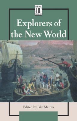 Explorers of the New World (History Firsthand) 0737721707 Book Cover