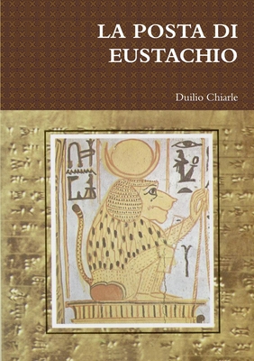 La Posta Di Eustachio [Italian] 144675488X Book Cover