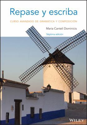 Repase Y Escriba: Curso Avanzado de Gram?tica Y... 1118509315 Book Cover