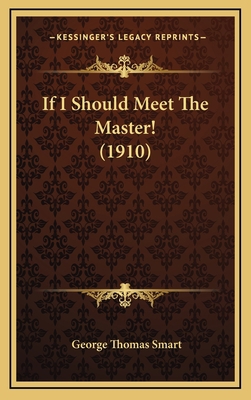 If I Should Meet The Master! (1910) 1168863996 Book Cover