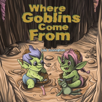 Where Goblins Come From 103588819X Book Cover