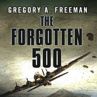 The Forgotten 500: The Untold Story of the Men ... B08XL7YVCW Book Cover
