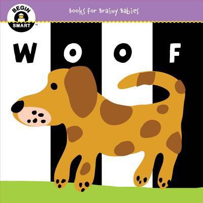 Begin Smart(tm) Woof 1454918780 Book Cover