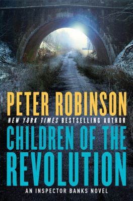 Children of the Revolution: An Inspector Banks ... 0062240501 Book Cover