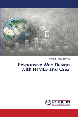 Responsive Web Design with HTML5 and CSS3 6207475933 Book Cover