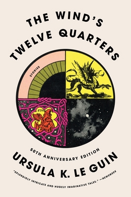 The Wind's Twelve Quarters: Stories B0058M7HZG Book Cover