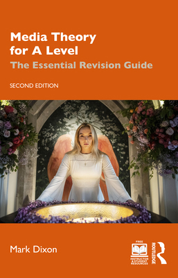 Media Theory for A Level: The Essential Revisio... 1032421029 Book Cover