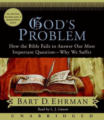 God's Problem: How the Bible Fails to Answer Ou... 006145642X Book Cover