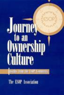 Journey to an Ownership Culture: Insights from ... 0810832291 Book Cover