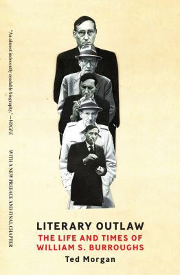 Literary Outlaw: The Life and Times of William ... 0393342603 Book Cover