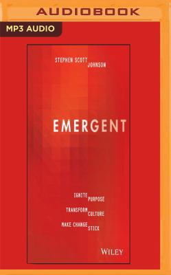 Emergent: Ignite Purpose, Transform Culture, Ma... 1543664598 Book Cover